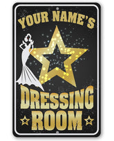 Personalized Dressing Room Sign aluminum 8x12 wall sign