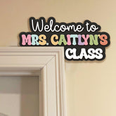 Personalized teacher name doorframe sign for classroom decor