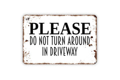 Driveway sign metal tin front view