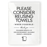 Reilly Originals 4x6 inch please reuse towels sign close up adhesive