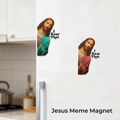 Magnet for magnetic surfaces fridge garage indoor doors Jesus I Saw That