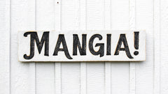 Rustic farmhouse Mangia sign for kitchen and dining decor