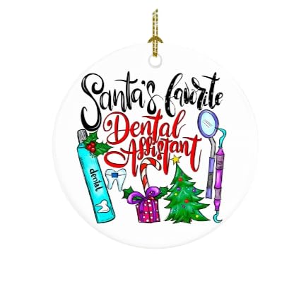 Santa's Favorite Dental Assistant ceramic ornament 2.85 inch