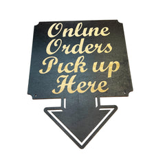 Sign BLACK 13x17 online orders pickup sign on wood wall