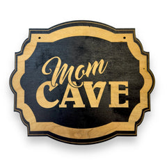 Sign BLACK Mom Cave 10x8 real wood wall sign