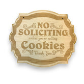 Sign No Soliciting Unless You're Selling Cookies wood wall sign