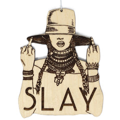 Slay My Name Christmas Ornament birch wood handcrafted in Pacific Northwest studio