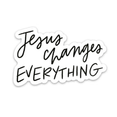 Swaygirls Jesus changes everything fridge magnet 3x1.89 inches