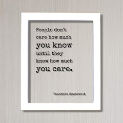 Theodore Roosevelt quote on clear acrylic 11x14 with UV ink