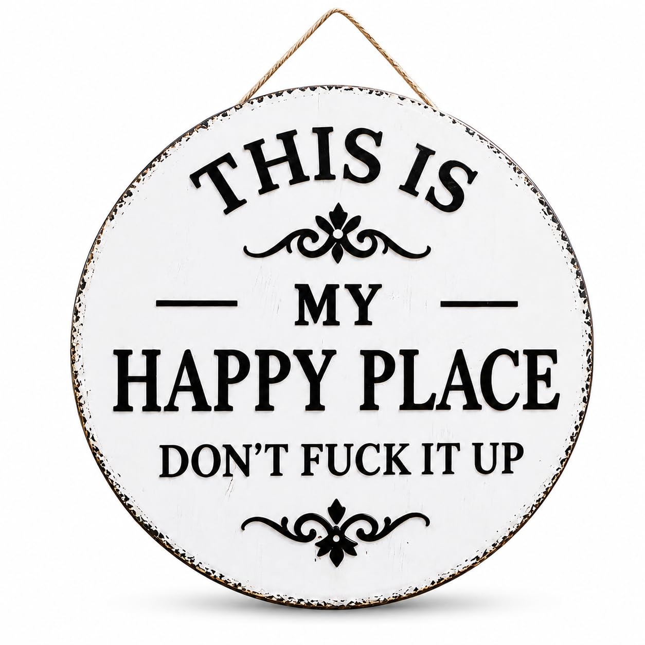 This Is My Happy Place Don't F It Up sign round wall decor