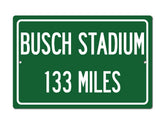 TravelSigns, Inc. personalized highway distance sign to Busch Stadium aluminum finish