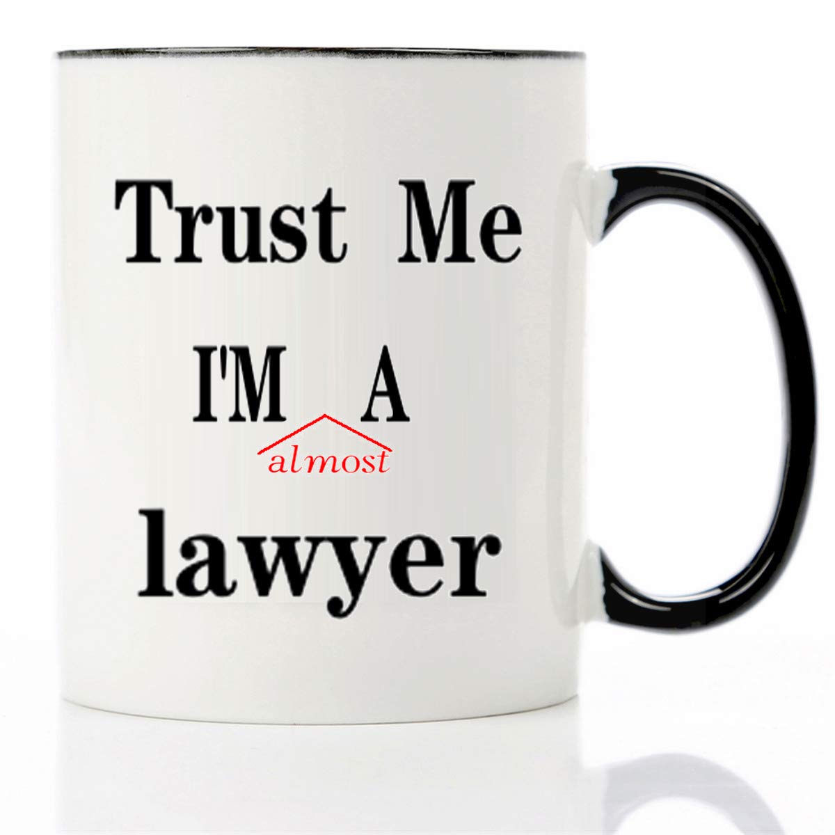 Trust Me I'm A Lawyer mug 11 OZ coffee mug