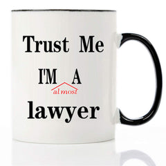 Trust Me I'm A Lawyer mug 11 OZ coffee mug