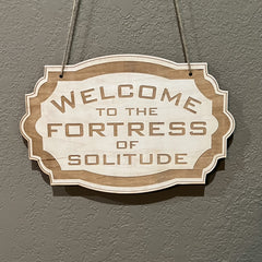 Welcome to the Fortress of Solitude sign used as wall decor