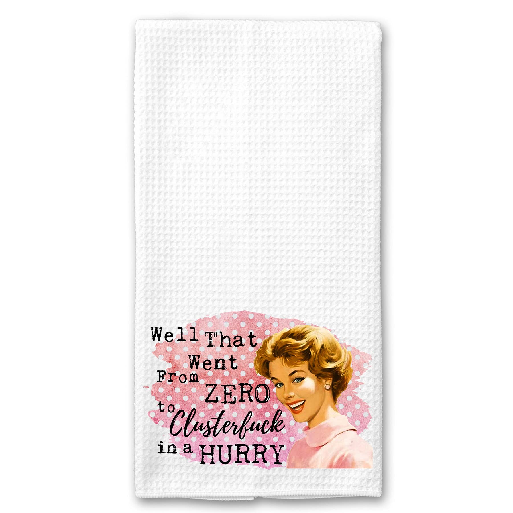Well that went from Zero to Clusterfck microfiber towel 16x24 inches