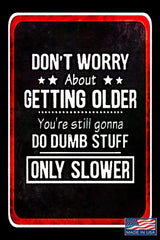 World's Greatest Signs 8x12 all weather metal sign made in USA