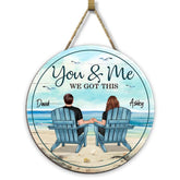 You & Me We Got This Door Hanger Wooden Sign 10x10 with jute rope