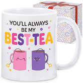You'll Always Be My Best-Tea 11oz mug design for best friends