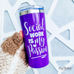Social Work Tumbler 16oz by Zoey Christina with stainless steel
