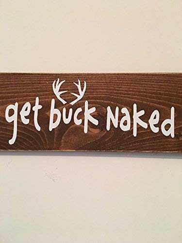 Buck Naked spa sign 5 1/2 x 18 inches vinyl lettering