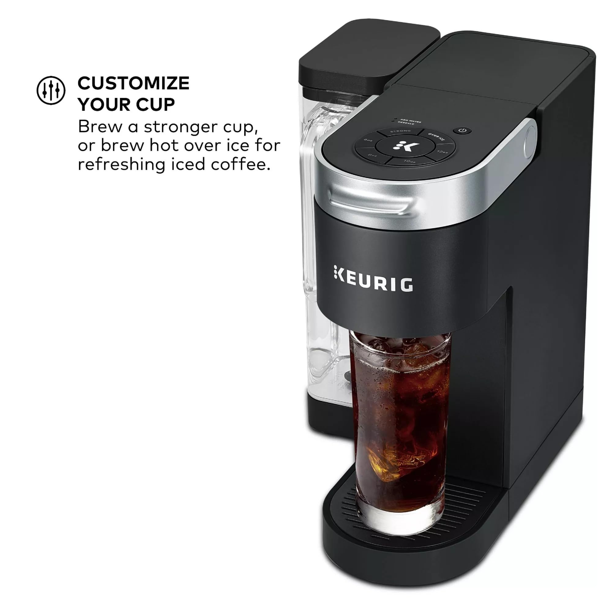Keurig K-Supreme 6 oz brew option