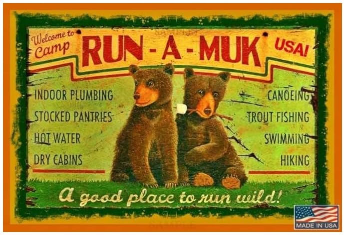 8x12 All Weather Metal Sign Made In The USA Camp Run-A-Muck
