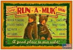 8x12 All Weather Metal Sign Made In The USA Camp Run-A-Muck