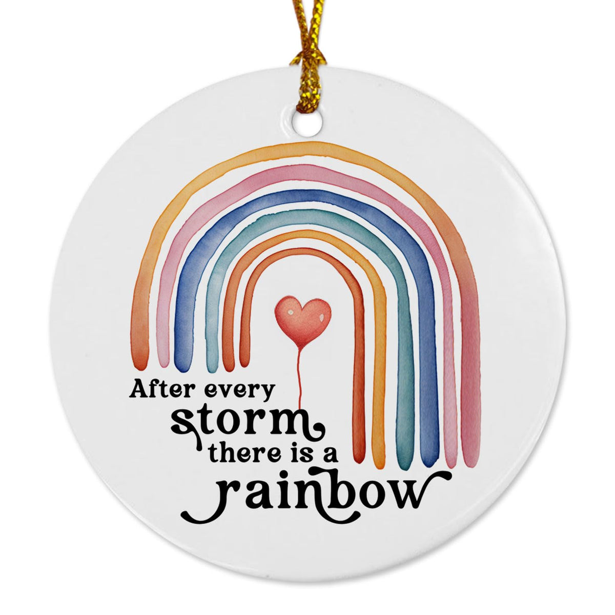 After Every Storm There is a Rainbow Ornament 3 inch ceramic ornament on gift box
