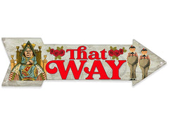 Alice in Wonderland decor that way arrow sign 17x5 aluminum indoor outdoor
