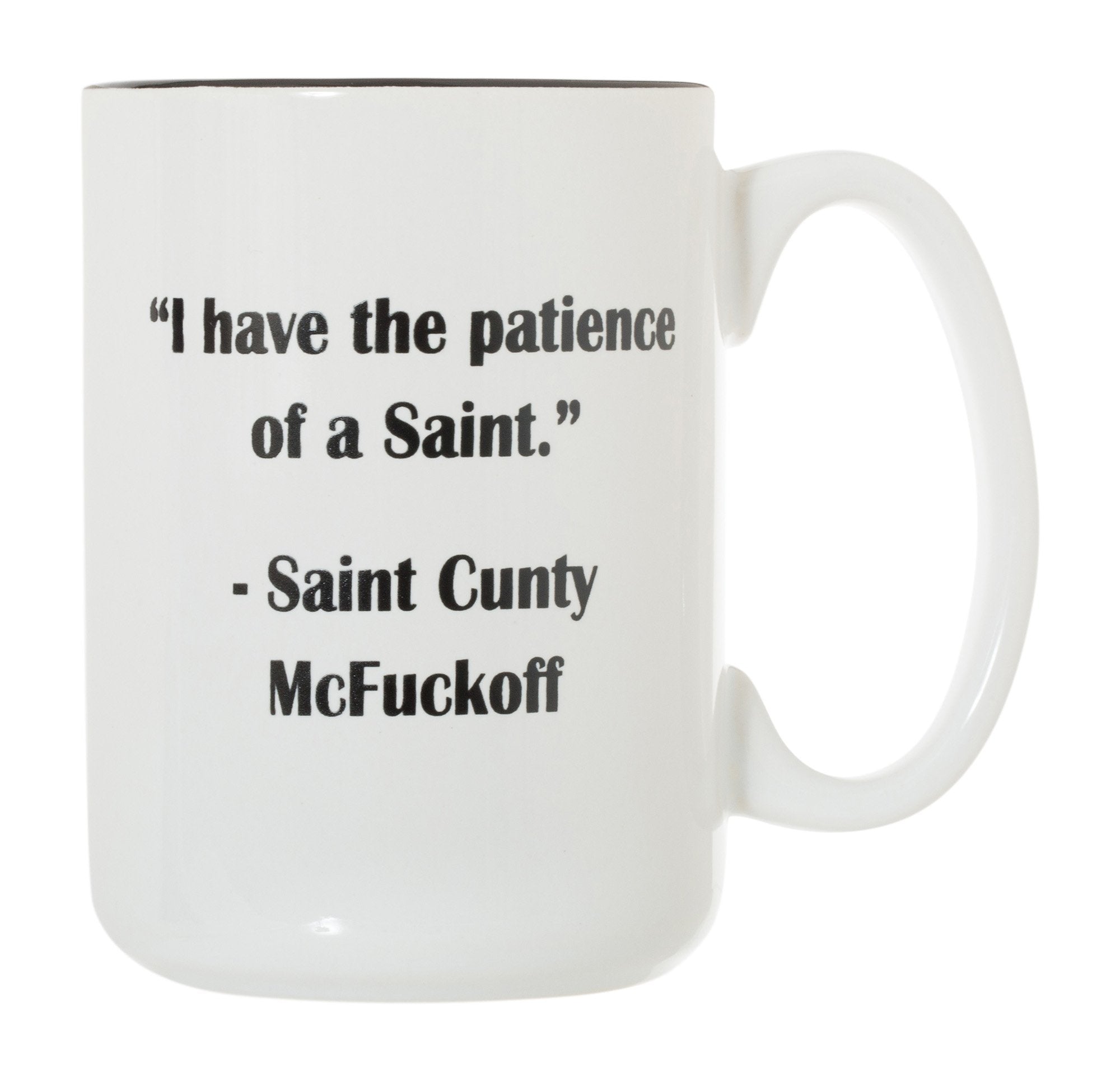 Funny sarcastic mug with bold quote for coworkers