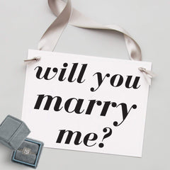 Black ink on ivory linen paper Will You Marry Me Sign