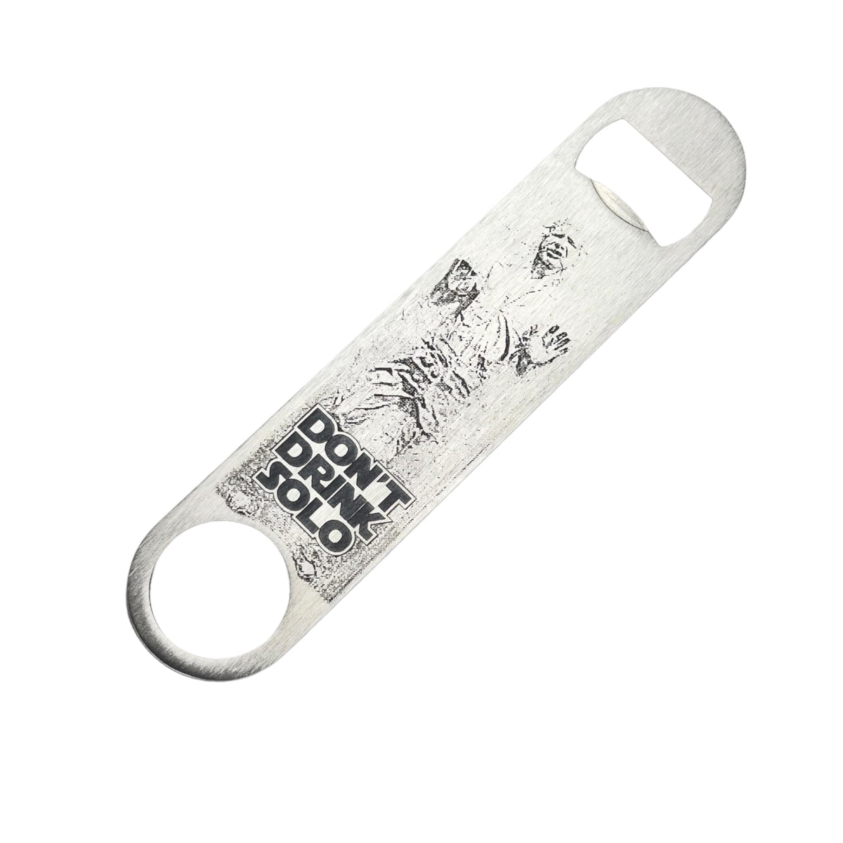 Bottle Opener Don't Drink Solo stainless steel 7in long