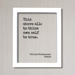 The Burnt Branch Hamlet quote acrylic print 11x14 with framed option