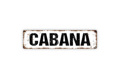 Cabana metal sign street sign plaque front view