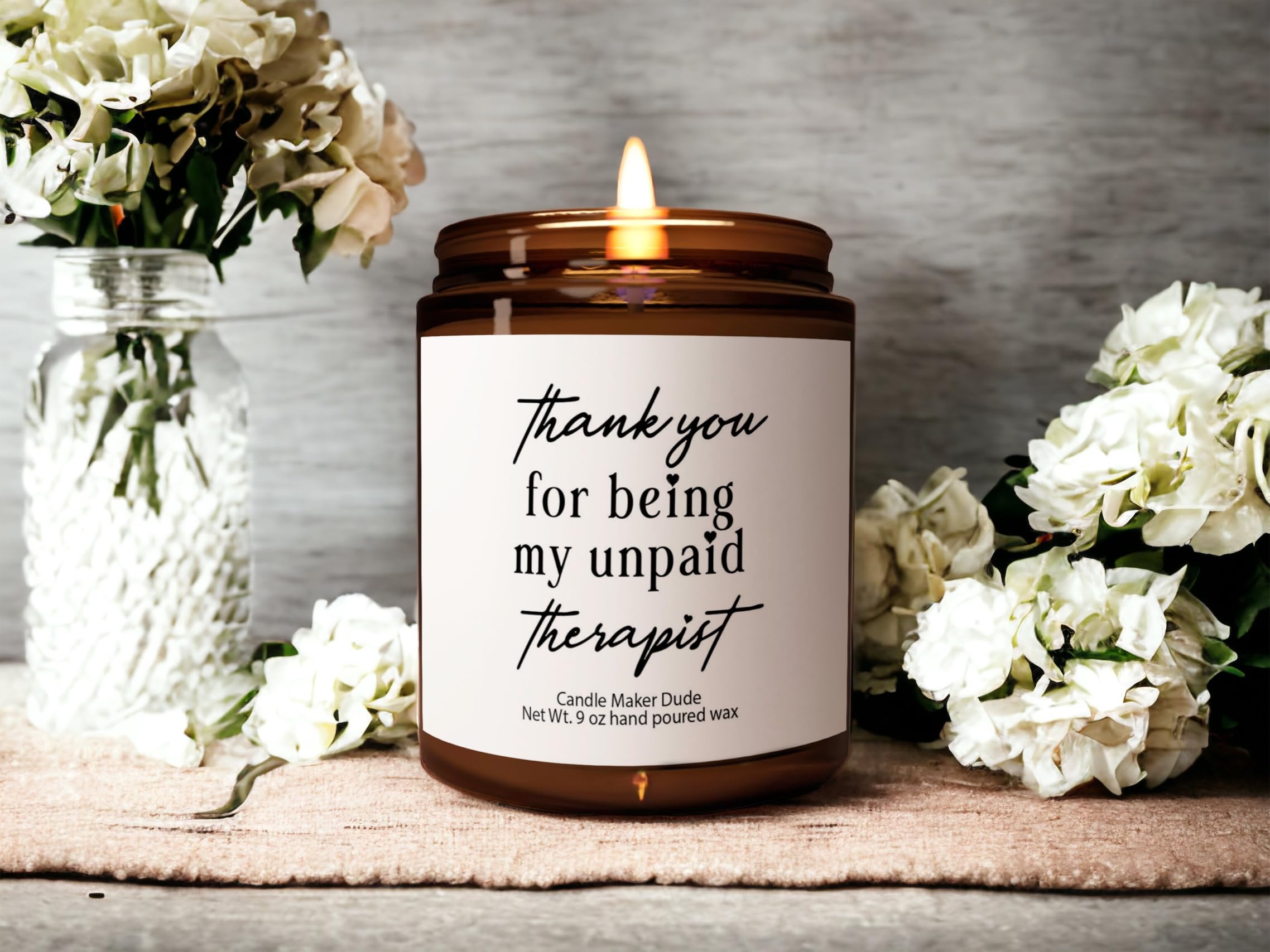 Thank You for Being My Unpaid Therapist gift candle for friends