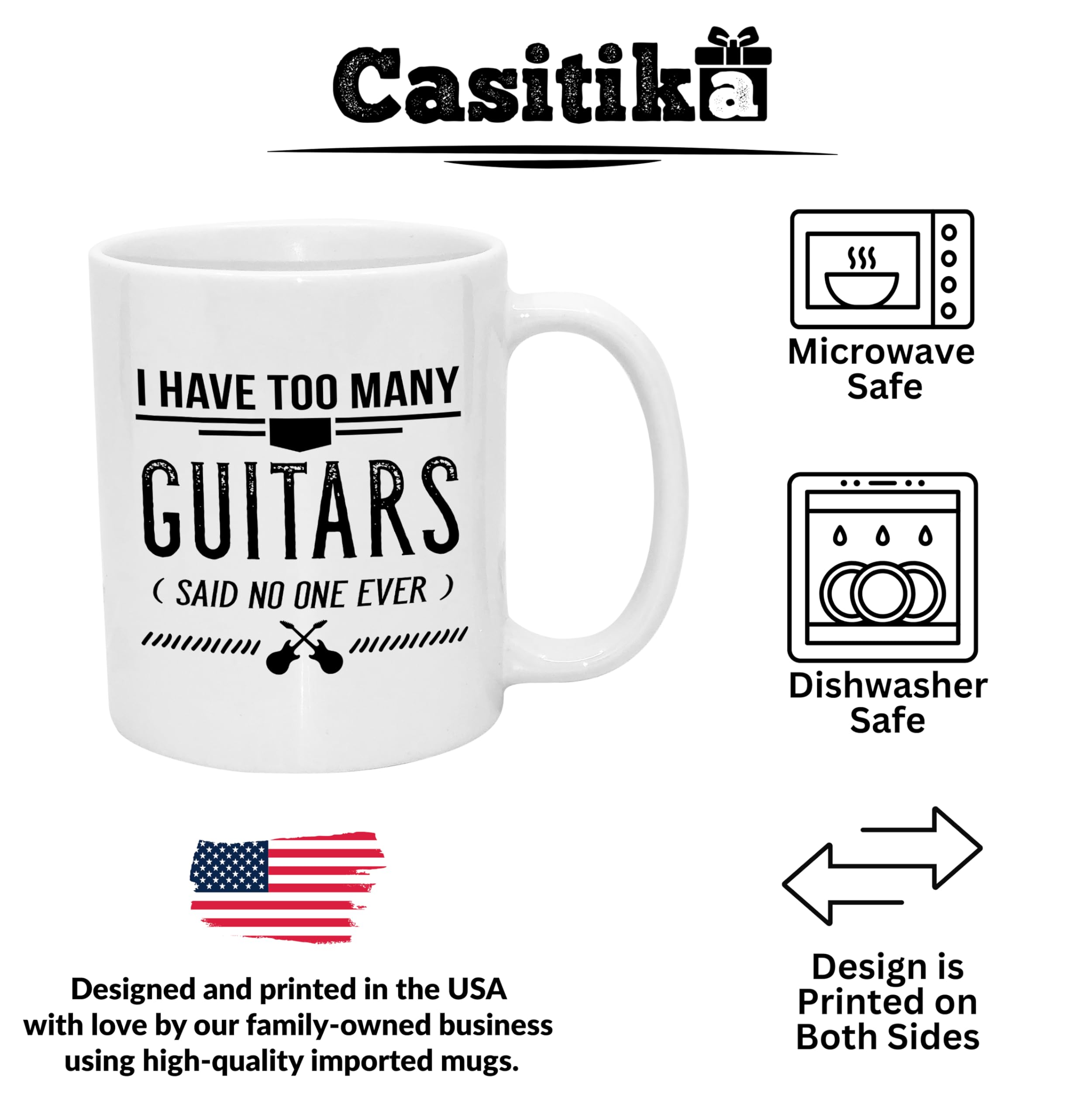 Casitika I Have Too Many Guitars Said No One Ever text mug