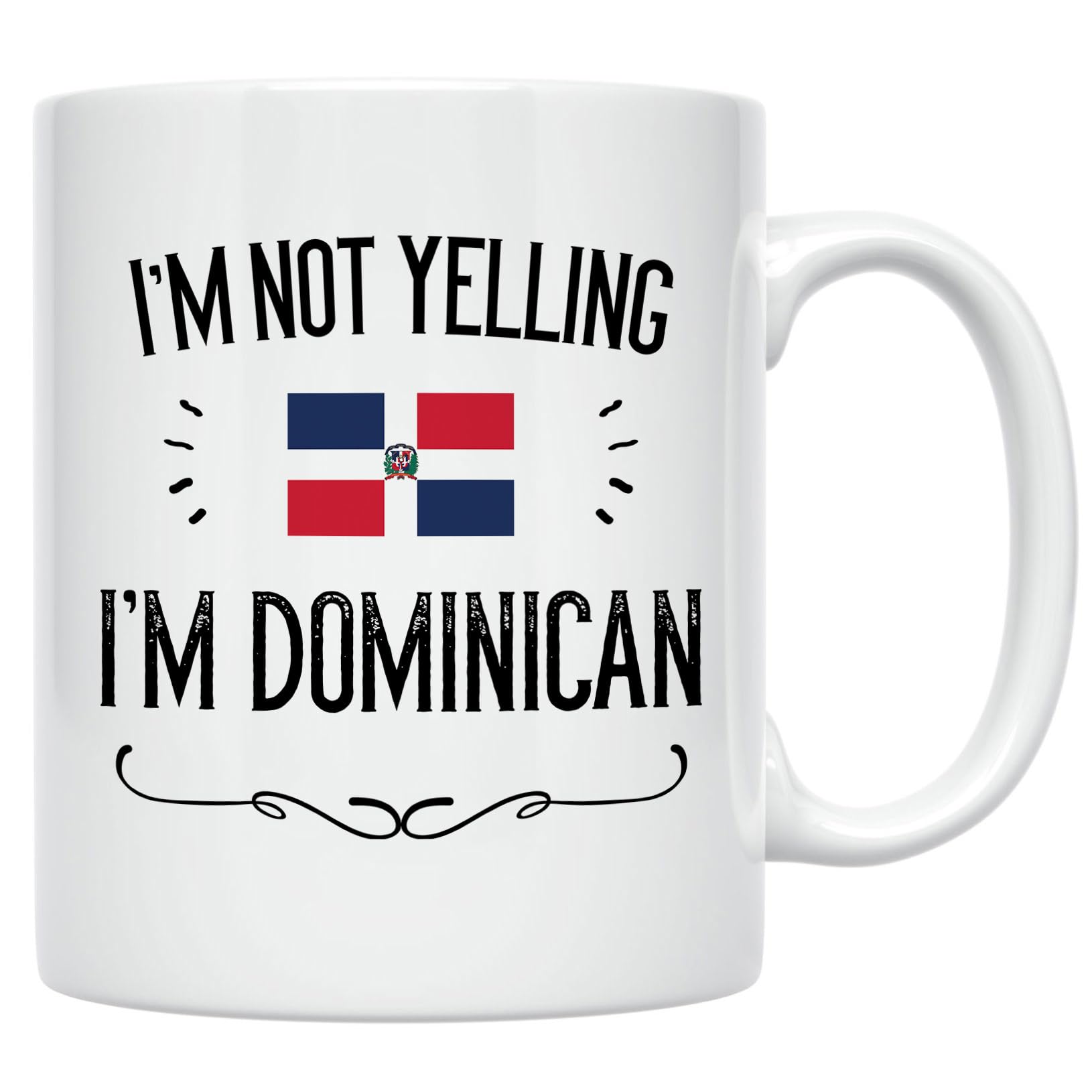 Casitika I'm Not Yelling I'm Dominican mug with Dominican flag design