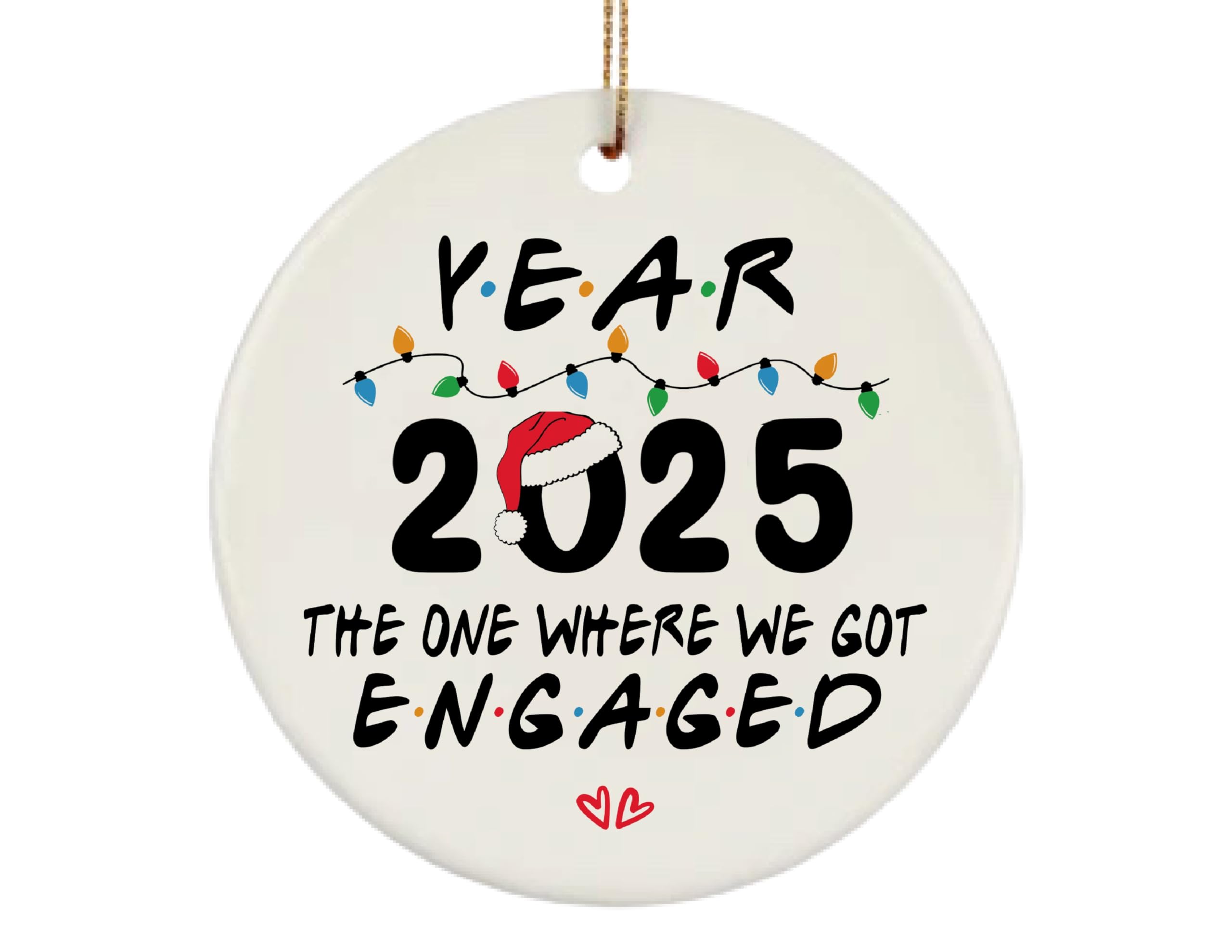 Christmas Tree Ornament 2025 The One Where We Got Engaged double sided ceramic ornament