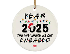 Christmas Tree Ornament 2025 The One Where We Got Engaged double sided ceramic ornament
