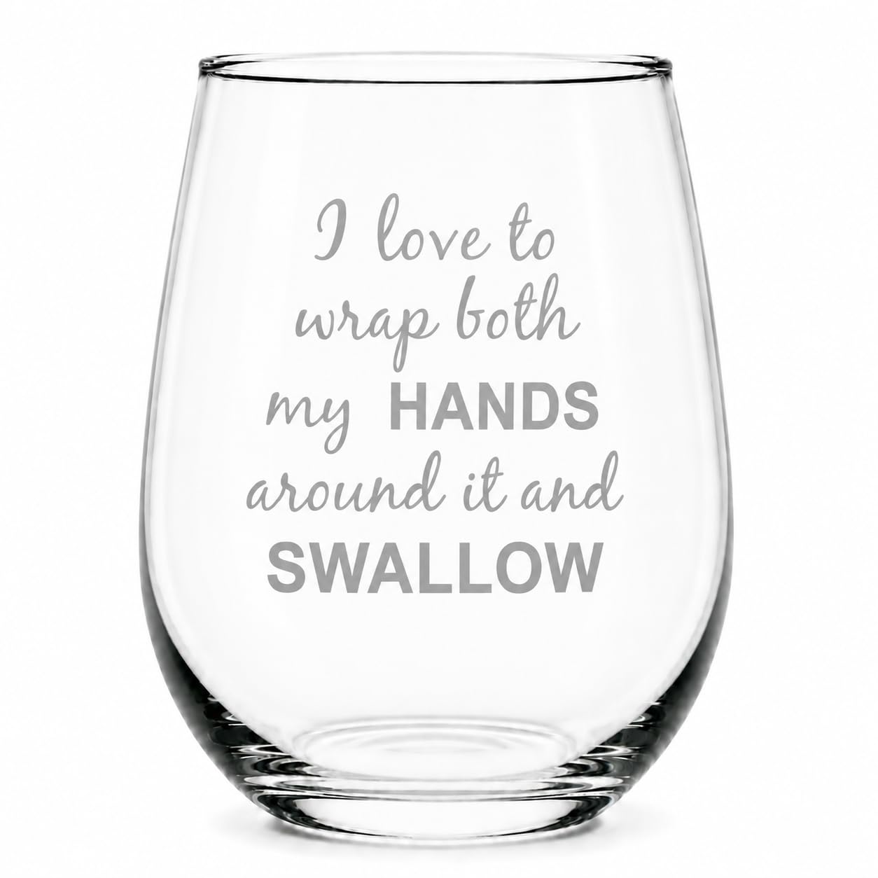 C M I stemless wine glass 17 oz with humorous message