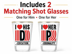 I Love His Dedication and I Love Her Personality designs on glasses