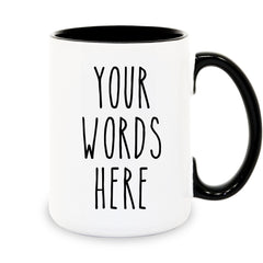 Custom Coffee Mug 15 oz with personalized text on both sides