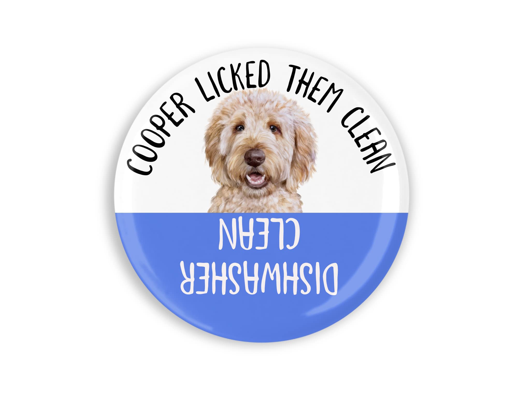 Dual-sided magnet showing Dog Licked Them Clean and Dishwasher Clean