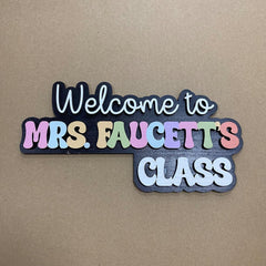 Custom teacher welcome sign for classroom door