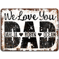 DAD Sign 12x18 rust free aluminum with corner holes