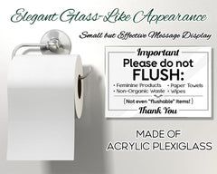 Do Not Flush Sign 4x6 acrylic mounting tape included
