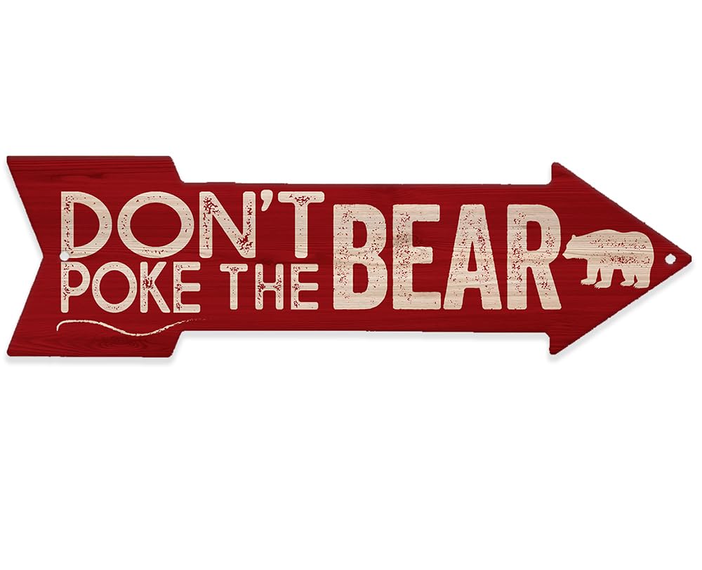 Dont Poke the Bear Metal Arrow sign front view 17x5 inches