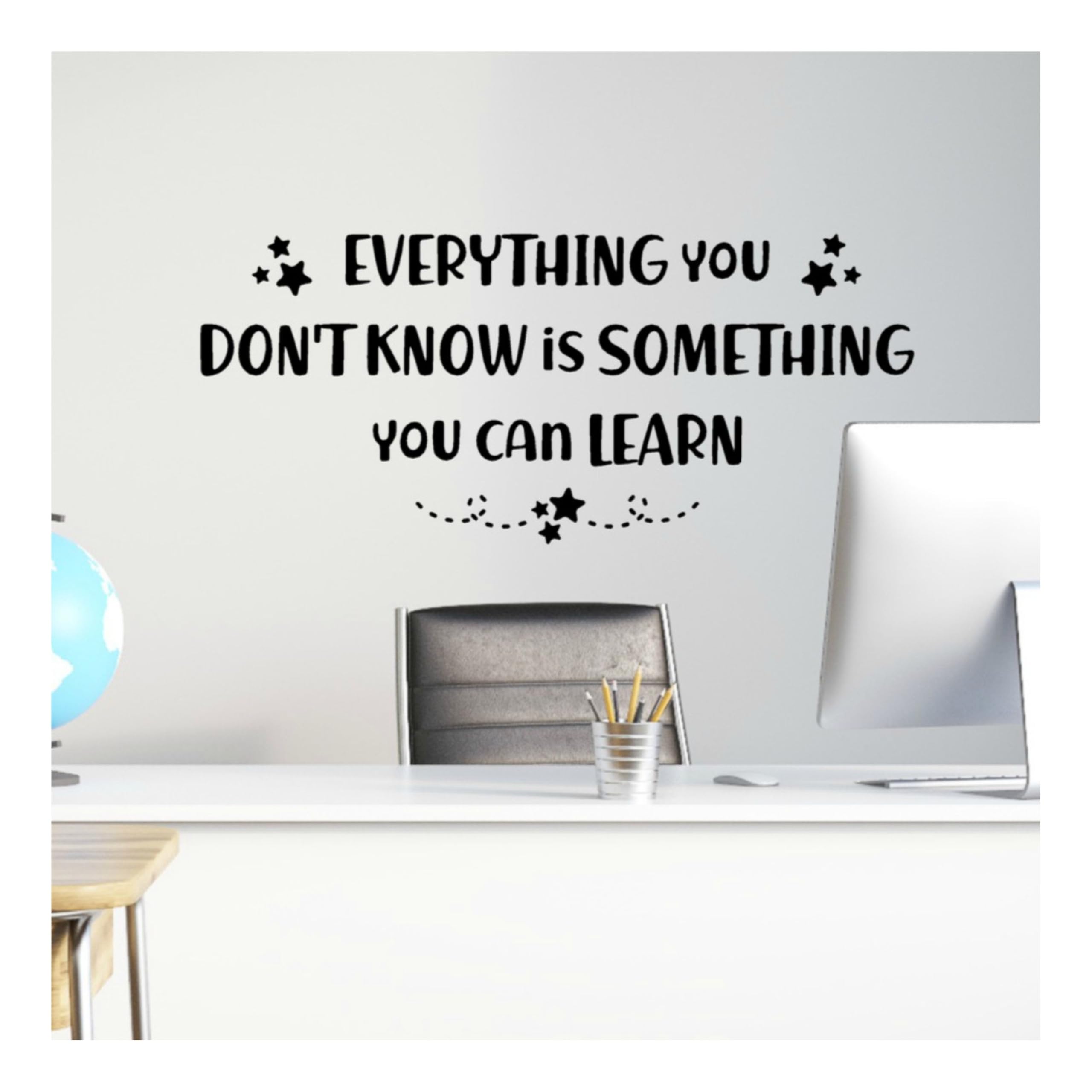Everything You Don't Know is Something You Can Learn Wall Decal classroom setting