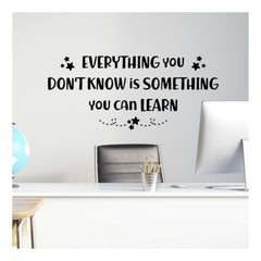Everything You Don't Know is Something You Can Learn Wall Decal classroom setting