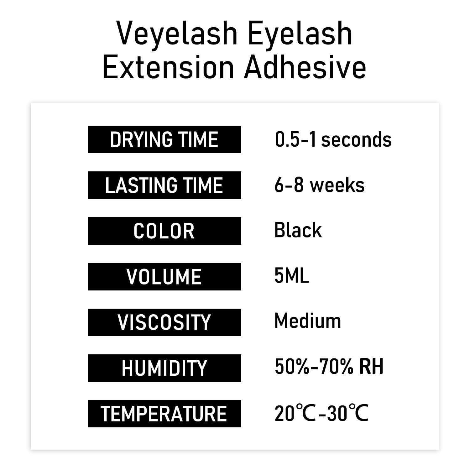 Up to 8 weeks retention lash adhesive VEYES INC